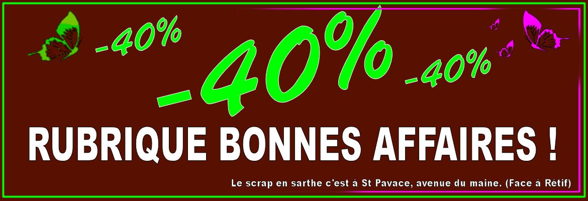 CLIQUEZ  ICI POUR VOIR TOUTES LES BONNES AFFAIRES !